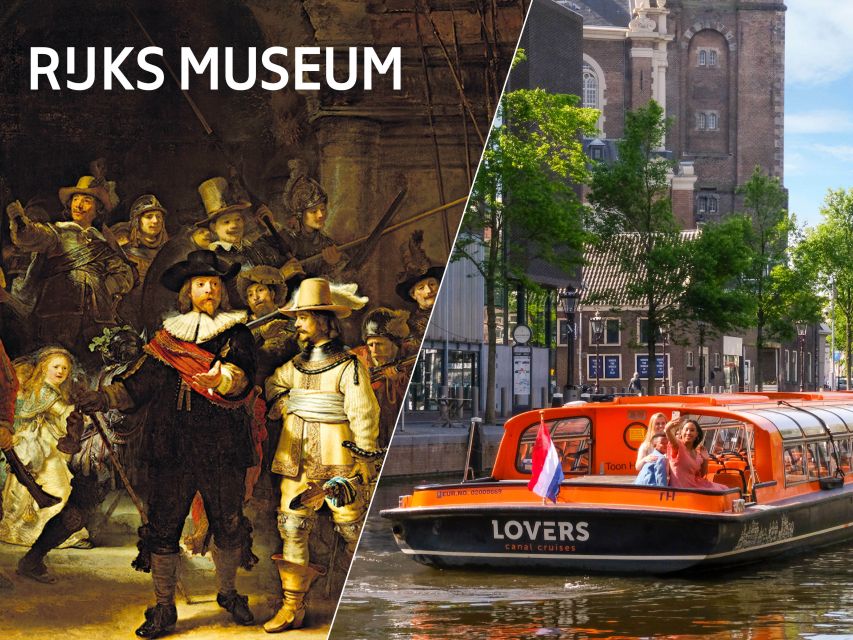 Amsterdam: Rijksmuseum Entry Ticket and Canal Cruise Combo - What is included, and what is not